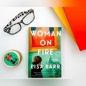 Woman on Fire: Novel by Lisa Barr